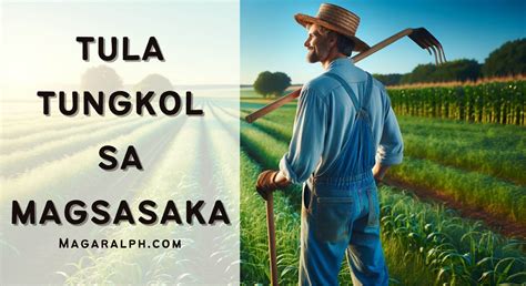 slogan tungkol sa magsasaka|Tula Tungkol Sa Magsasaka .